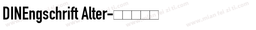 DINEngschrift Alter字体转换